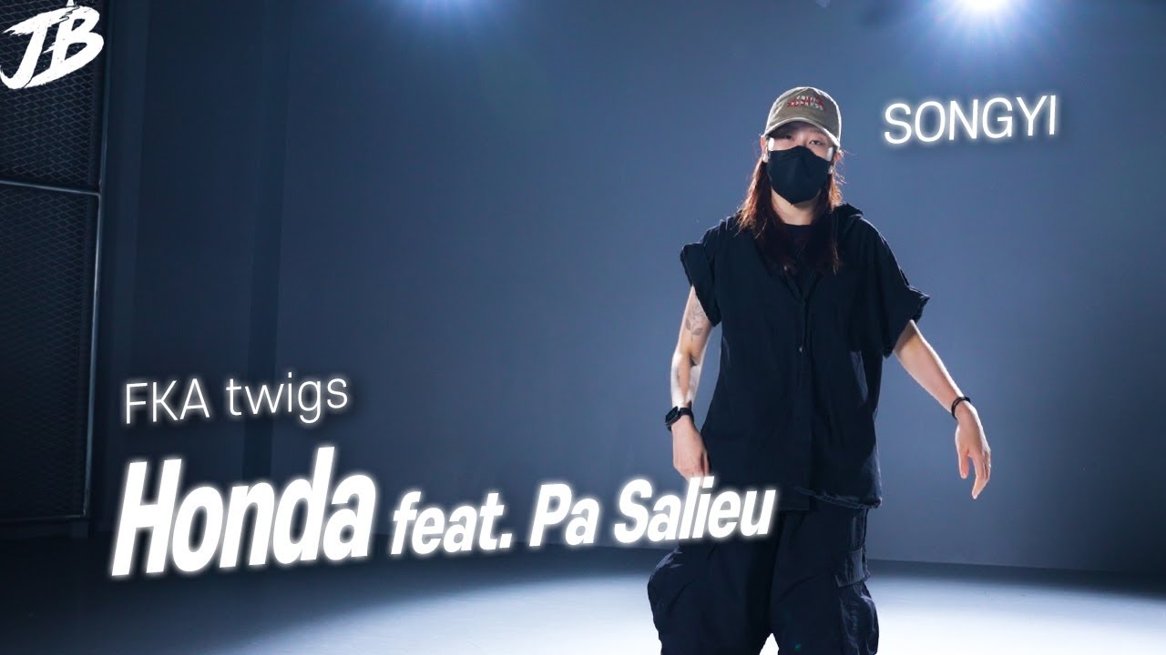 [Choreography] FKA twigs - honda feat. Pa Salieu /  SONGYI
