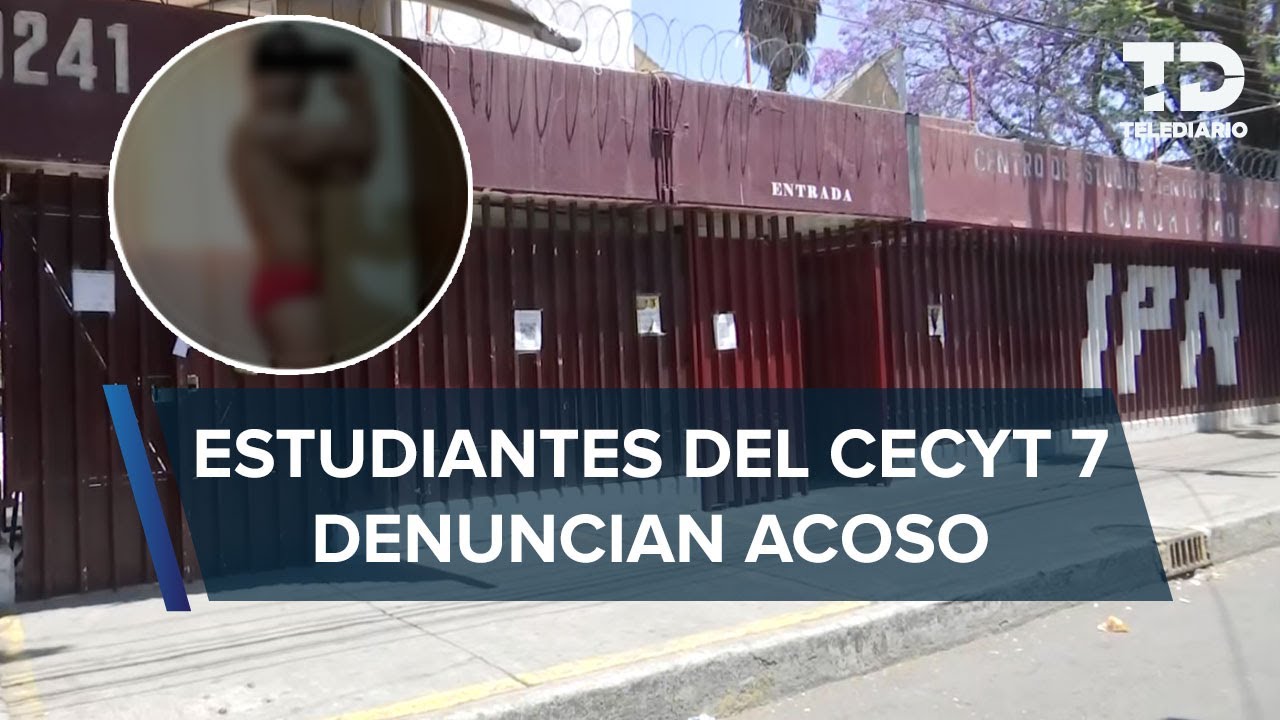 Alumnas del Cecyt 7 del IPN denuncian acoso por parte de profesor en Iztapalapa
