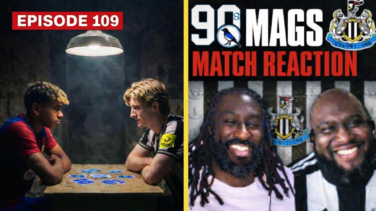 NEWCASTLE V BARCELONA - MATCH REACTION | EPISODE 109