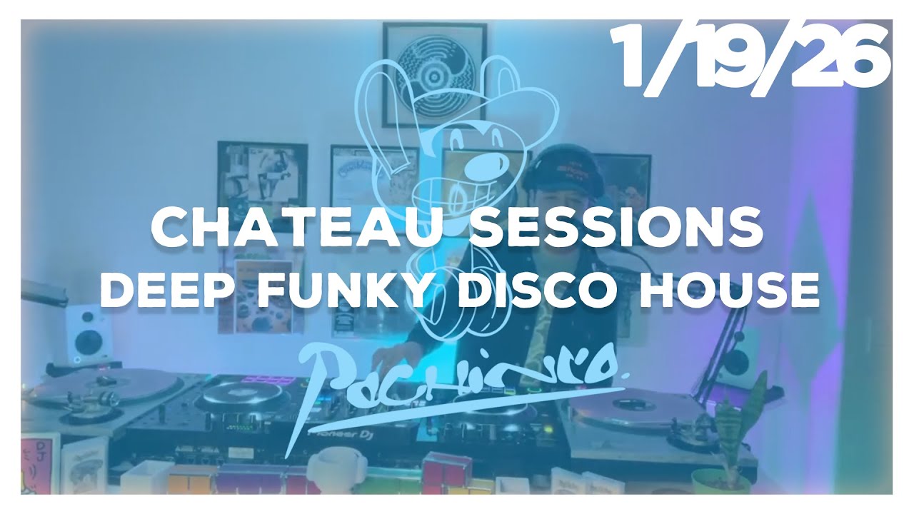 Deep Funky Disco House Vibes | Le Chateau Sessions | 1/26/26 |