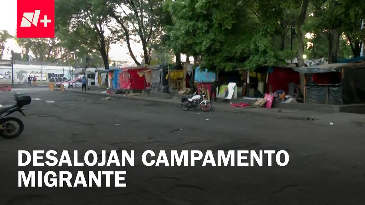 Retiran campamento migrante en la Plaza de la Soledad en CDMX - Las Noticias