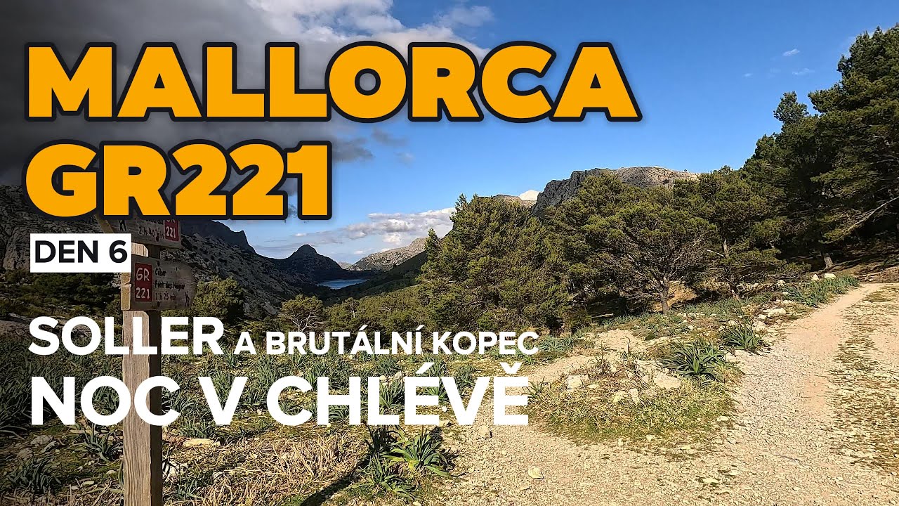 GR221 Mallorca #4 | Soller a pekelný výstup do ráje