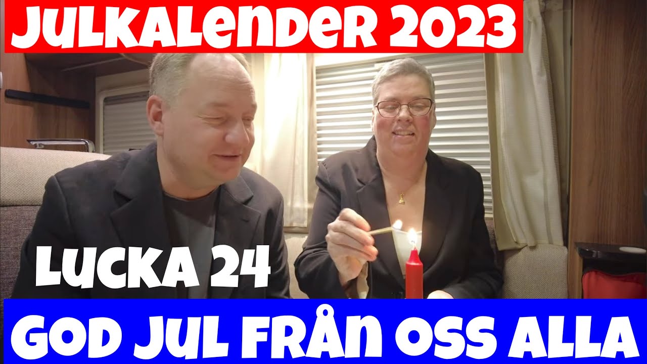 En god jul från oss alla - Julkalender 2023 - Lucka 24 