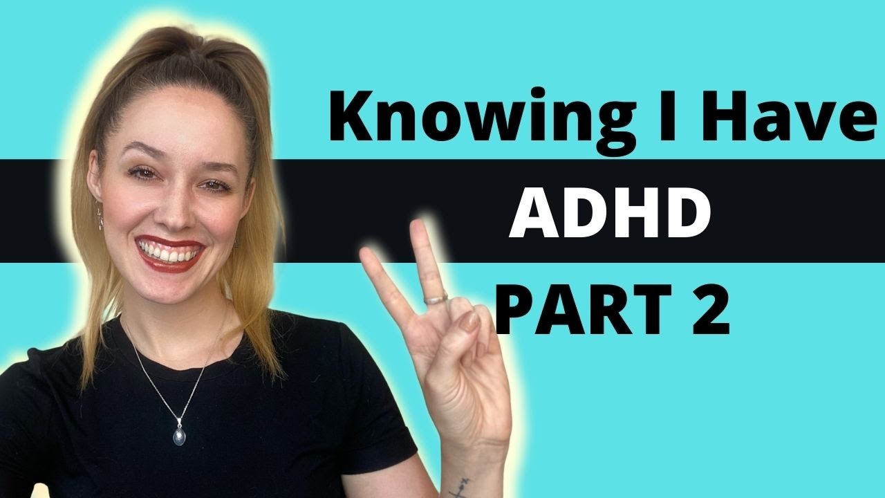Living with ADHD Inattentive Type: My Diagnosis Story (part 2)
