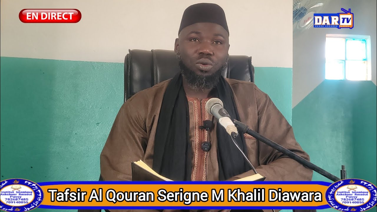 Tafsir Al Qouran Serigne Mahmoud Khalil Diawara diouma Diamegune passy  19 Février 2026