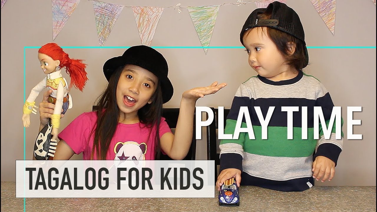Learn PLAYTIME in Tagalog Filipino | Tagalog for Kids