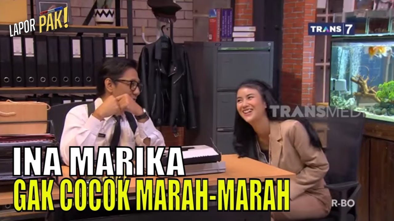 INA MARIKA Mencoba Marah malah Bikin Pasukin Gemes! | LAPOR PAK! (19/05/23) Part 3