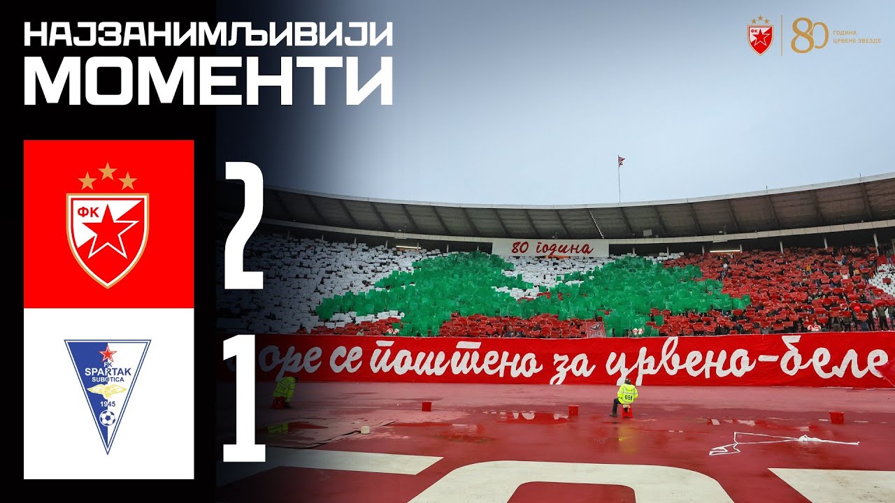 Црвена звезда - Спартак 2:1, најбољи моменти