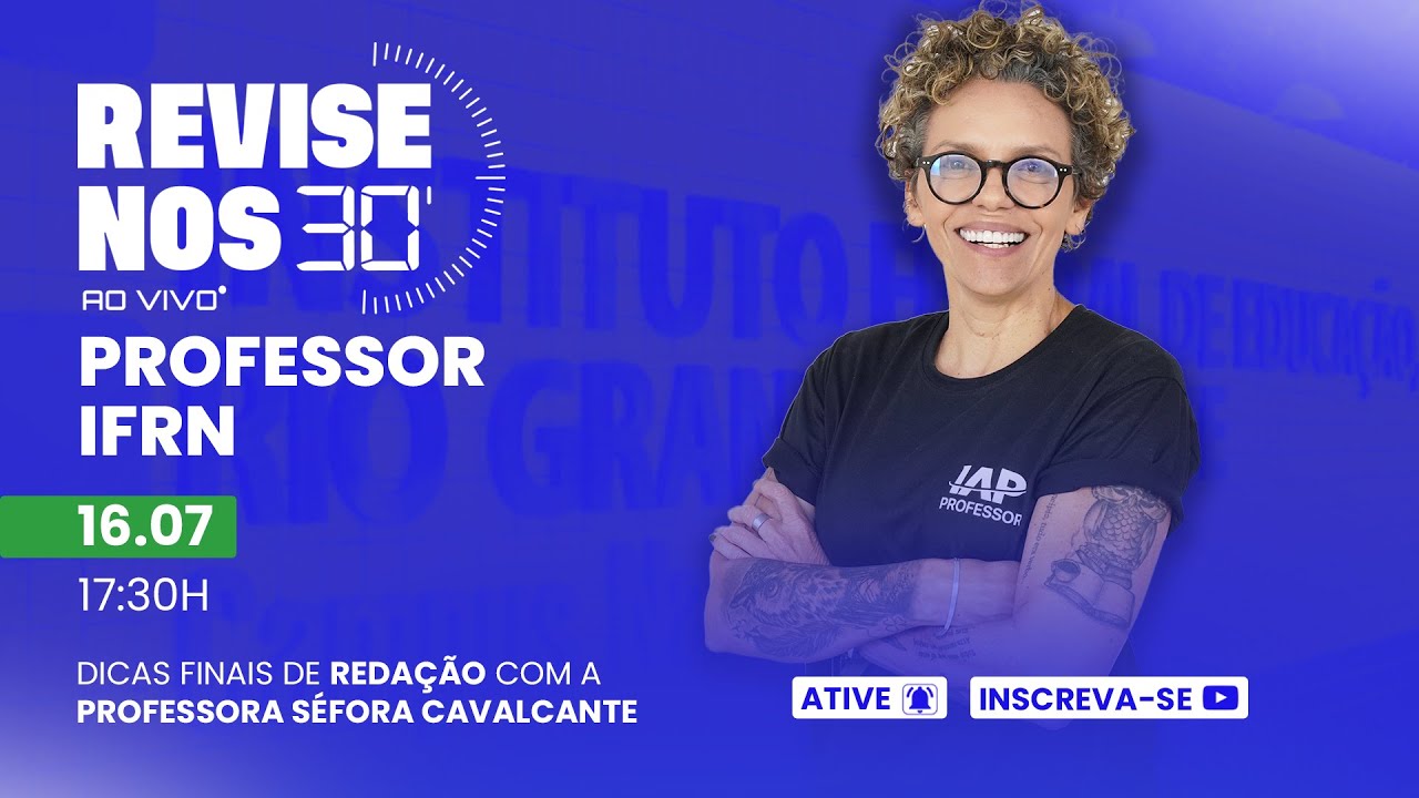 Revise nos 30 Professor IFRN - Redação prof. Séfora Cavalcante