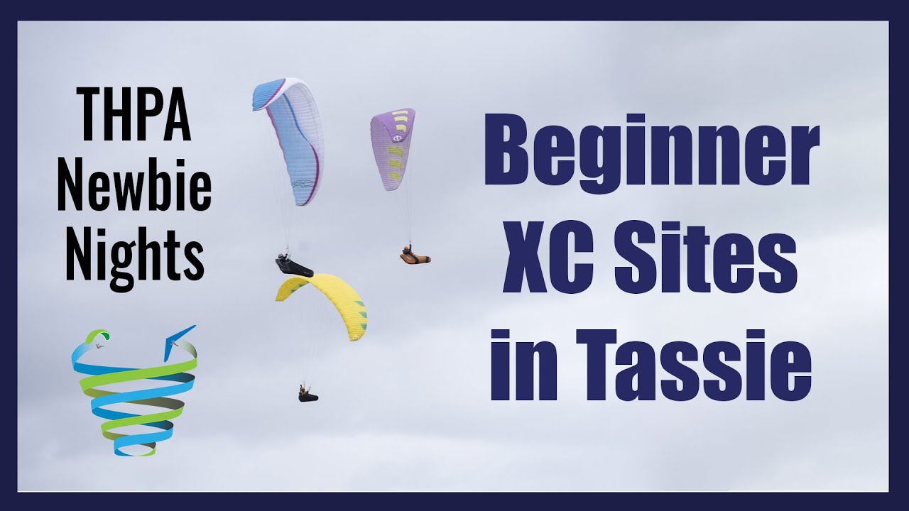 Beginner XC sites in Tas - THPA Newbie Night
