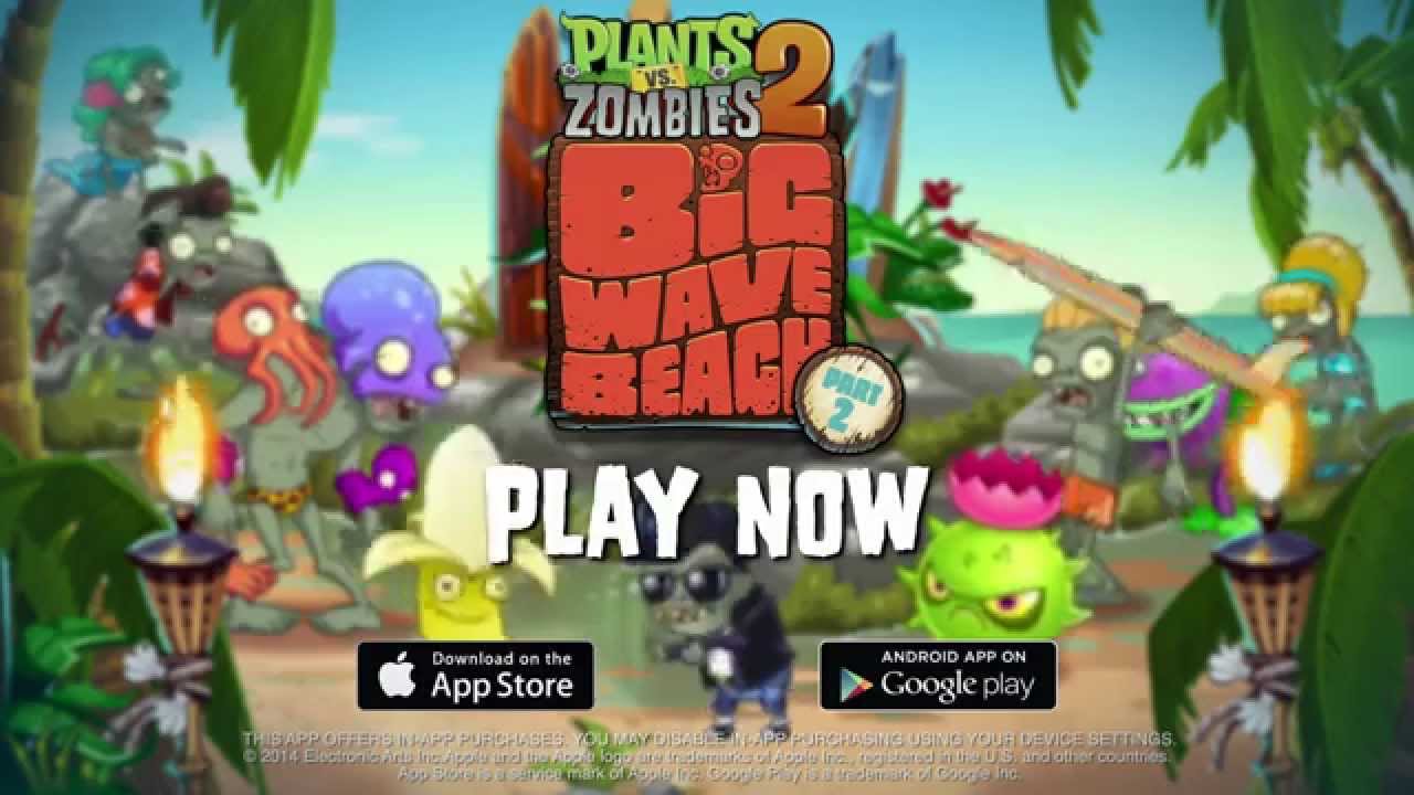 Plants vs. Zombies 2 Big Wave Beach Part 2 Play Now Trailer