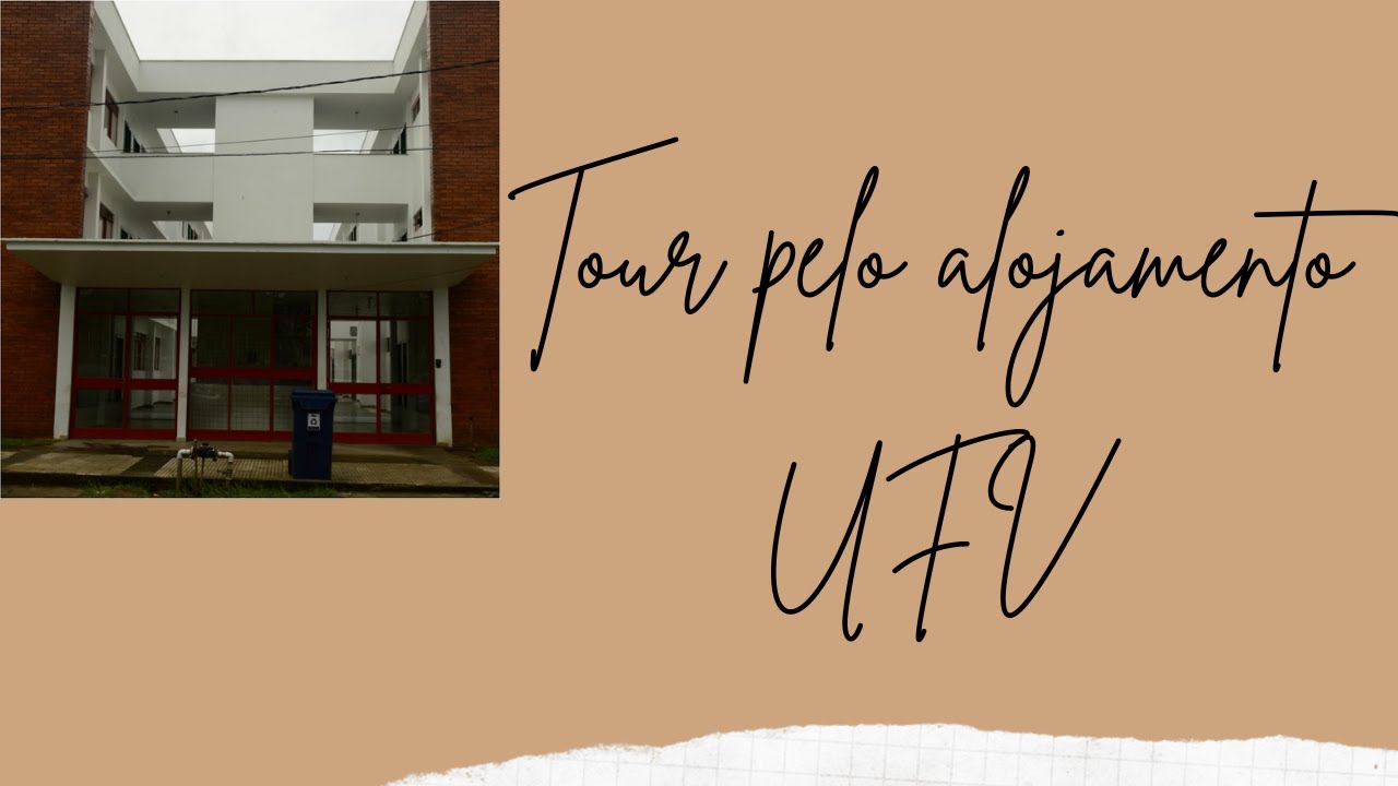 TOUR PELO ALOJAMENTO DA UNIVERSIDADE FEDERAL DE VIÇOSA!!!