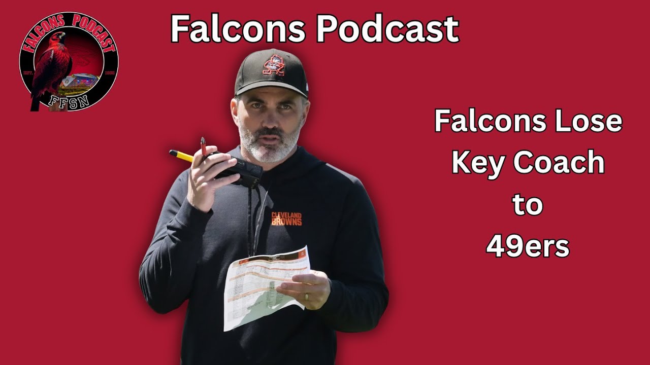 Atlanta Falcons to Lose Key Coach to San Francisco 49ers | Falcons Podcast 📱