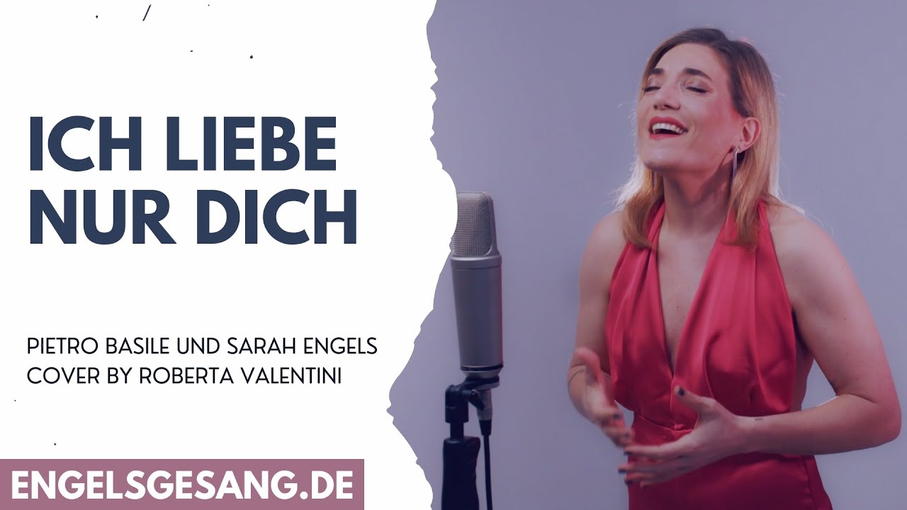 Ich liebe nur dich (Hochzeitslied) - Sarah Engels & Pietro Basile | Roberta Valentini - Engelsgesang
