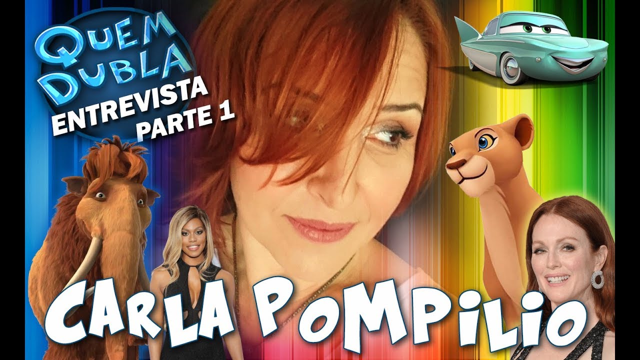 Quem Dubla Entrevista Carla Pompilio - Parte 1