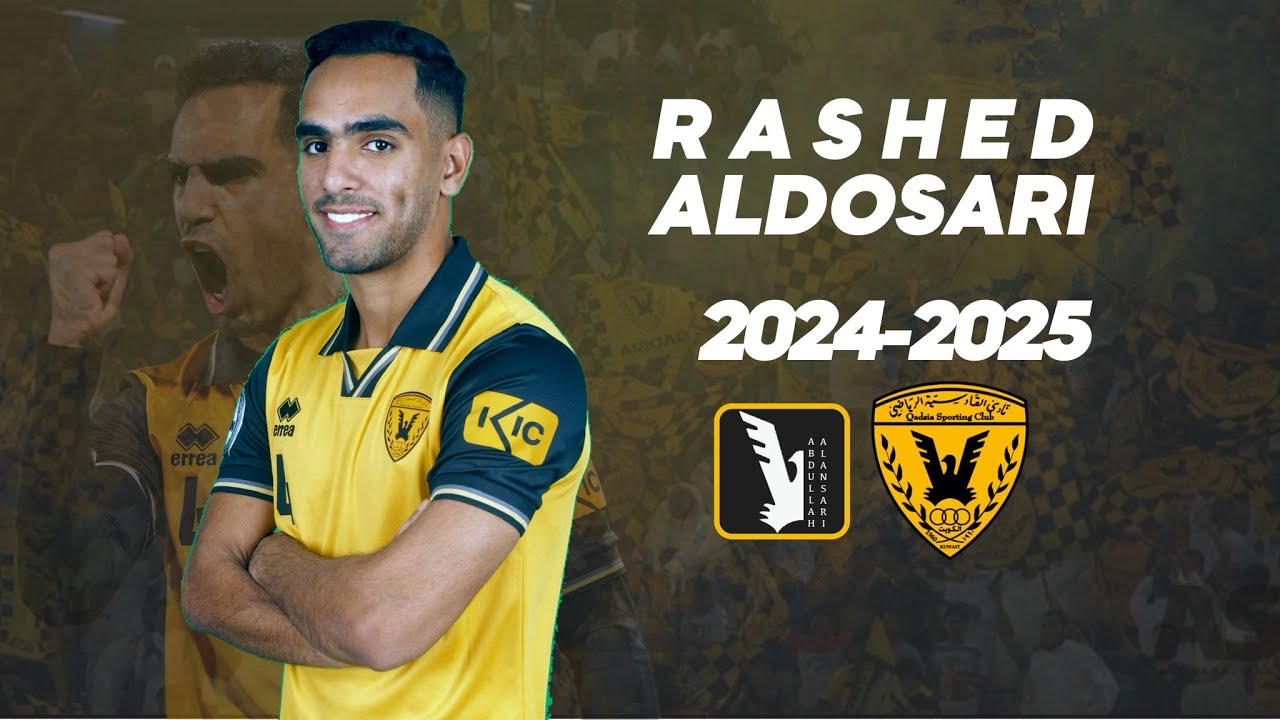 RASHED ALDOSARI 2024\2025 | رلشد الدوسري