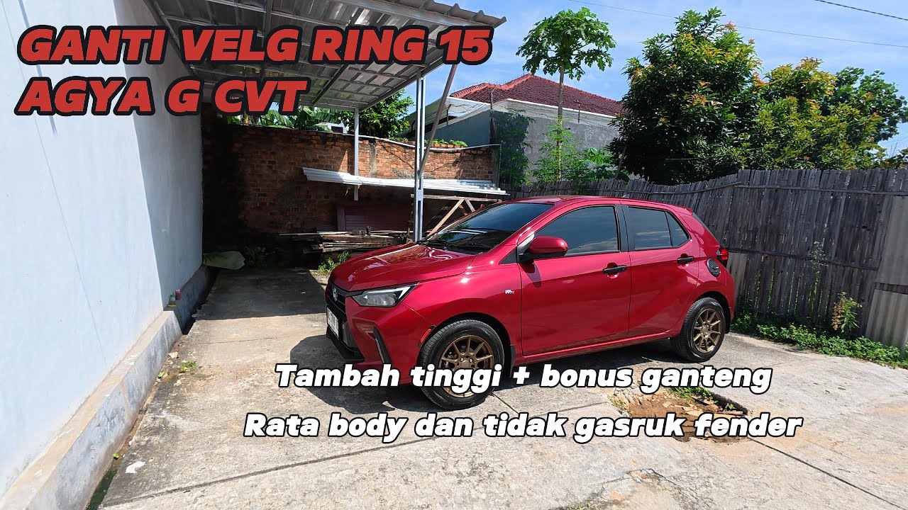 Ganti Velg Agya G CVT ke 15 Inch! | Pakai Ban 185/65 R15