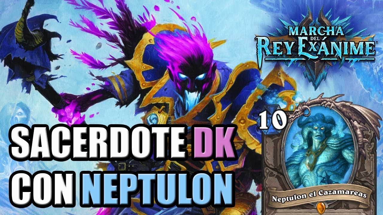 Sacerdote DK con NEPTULON | Hearthstone