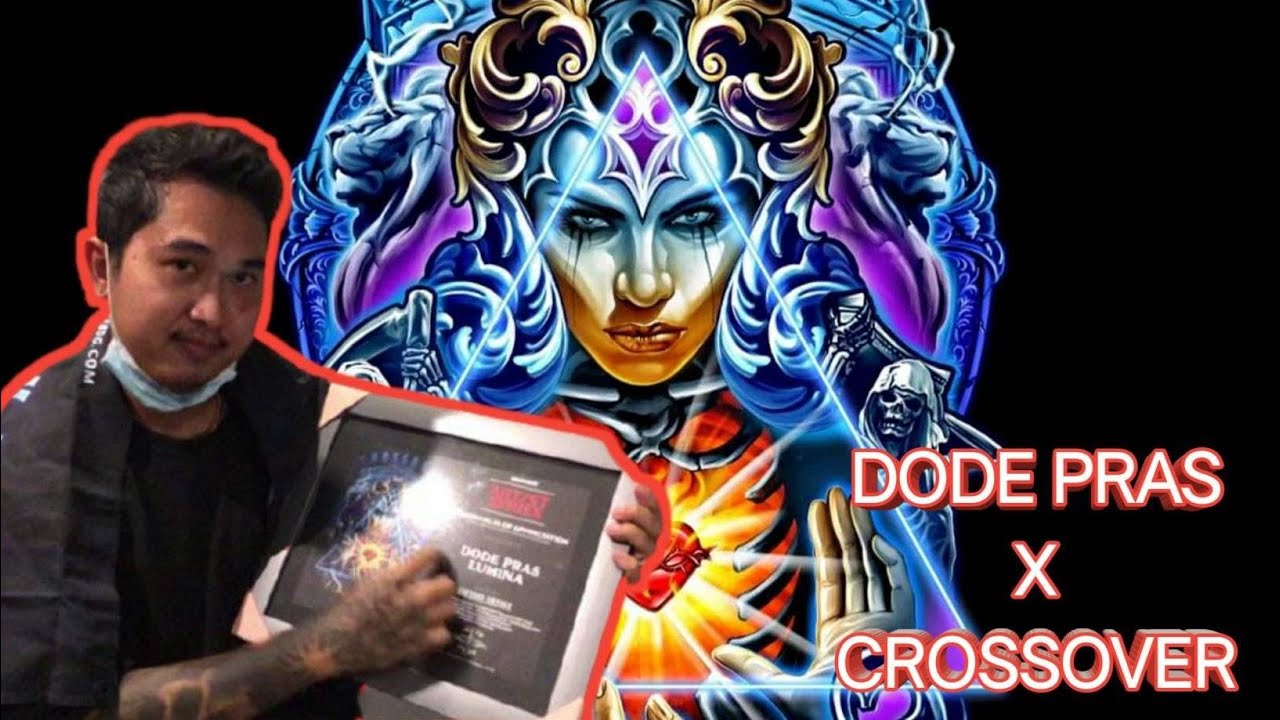 DODE PRAS X CROSSOVER [KOLABORASI]