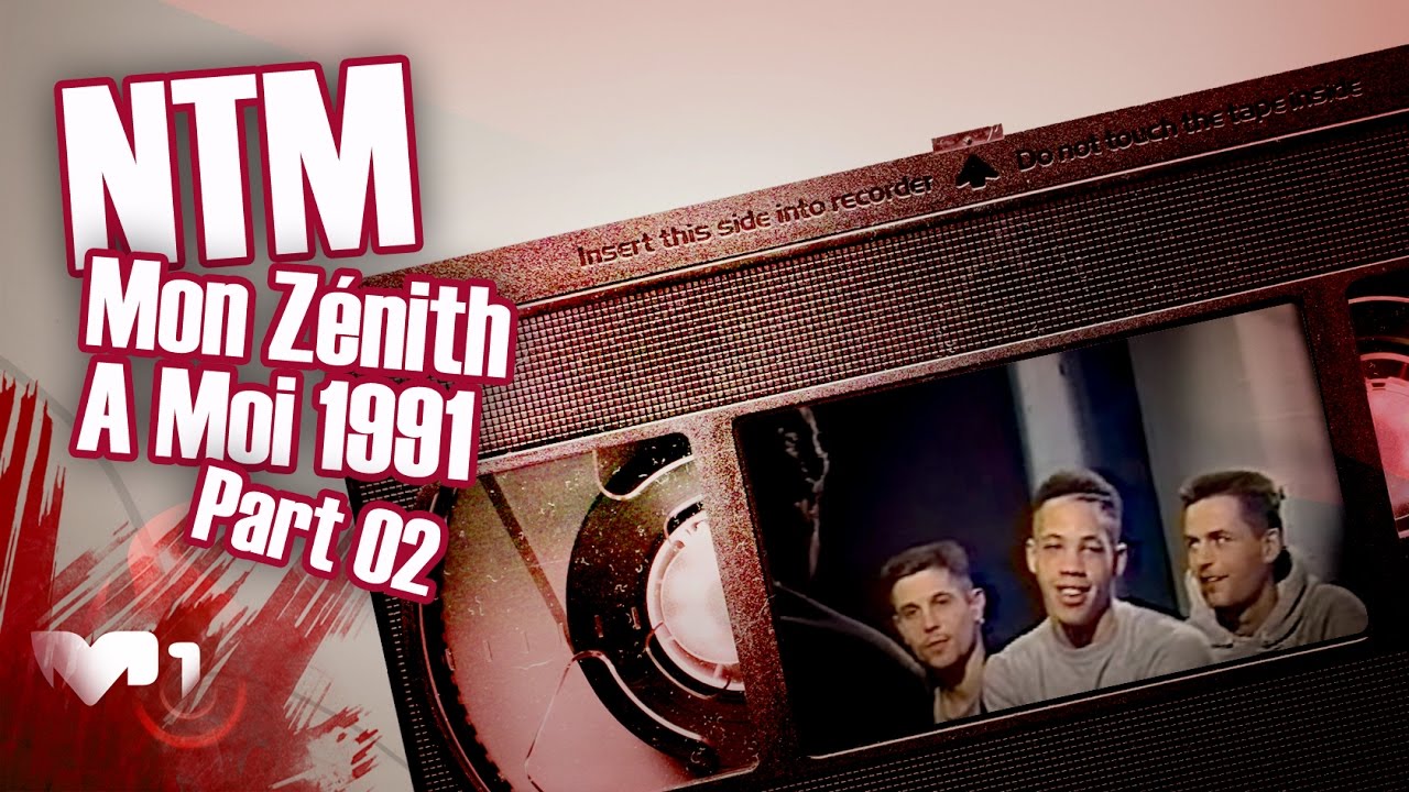 NTM - Mon Zénith A Moi 1991 - Part 02