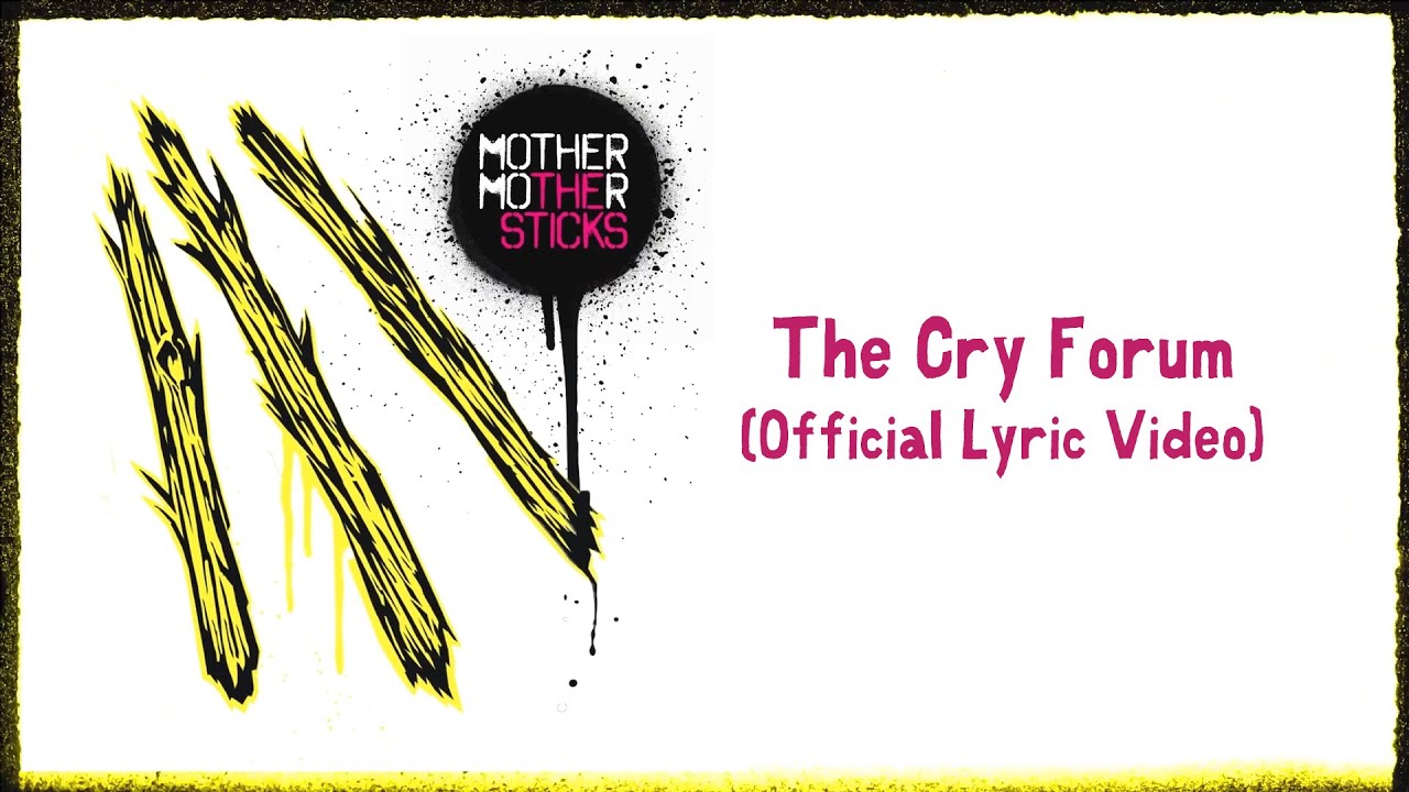 Mother Mother - The Cry Forum (Official German Lyric Video)