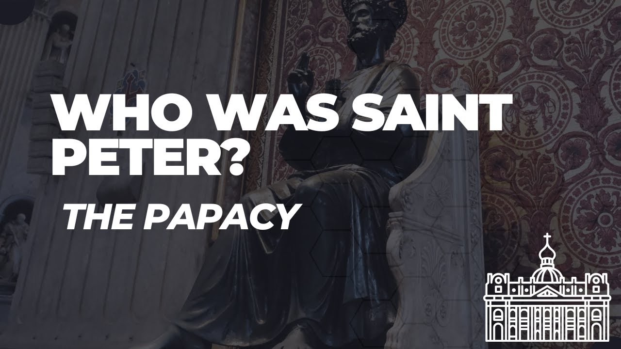 The Historical Saint Peter (The Papacy Part 1)