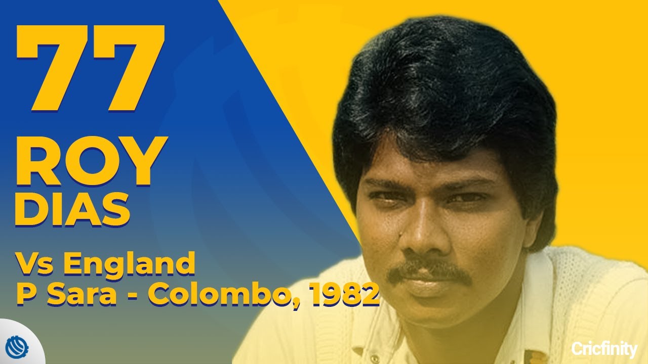 Roy Dias 77 | England | Colombo PSS  | 1982