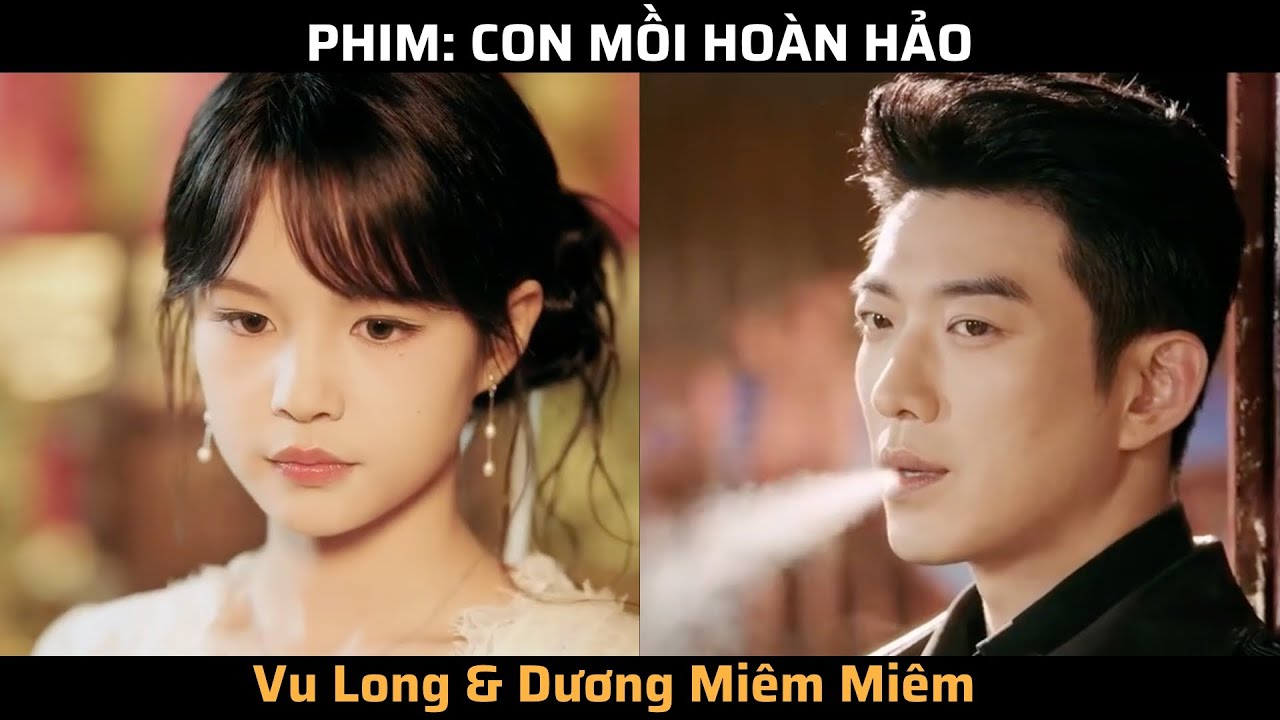 Con mồi hoàn hảo, diễn viên Vu Long & Dương Miêm Miêm