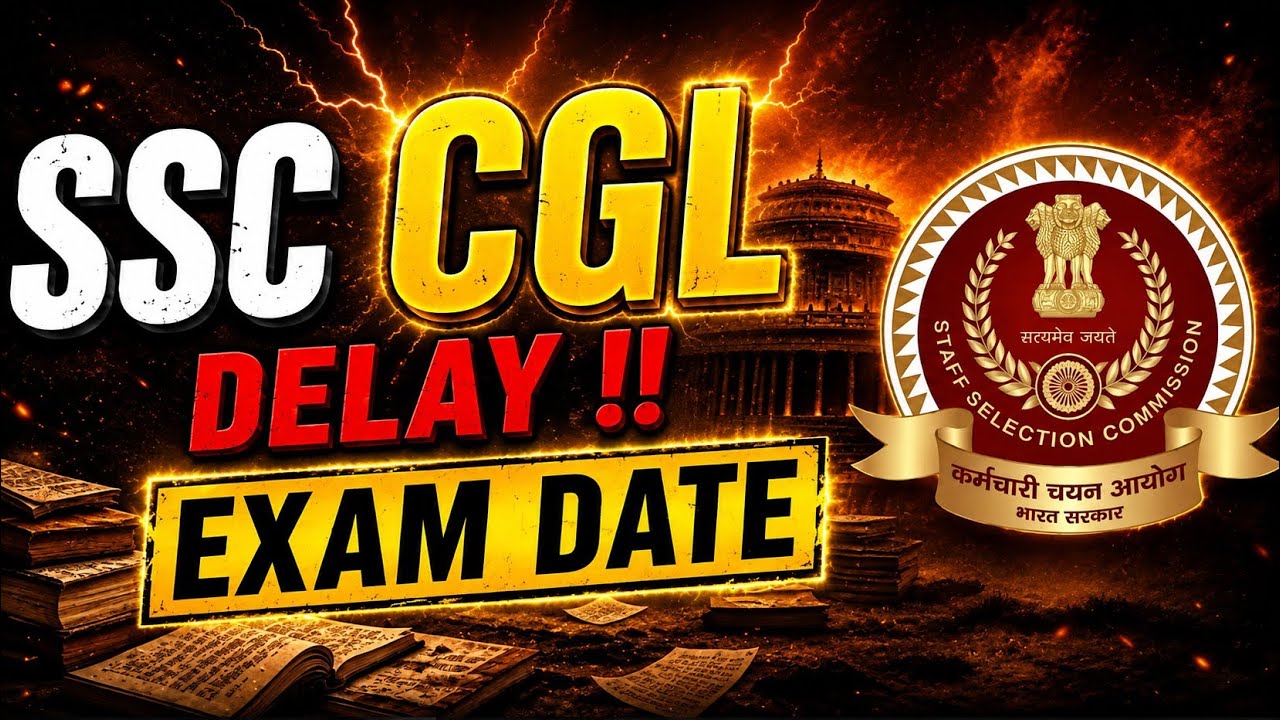 🚨 SSC CGL 2026 EXAM DATE DELAY? Biggest Update You Can't Ignore! ✅