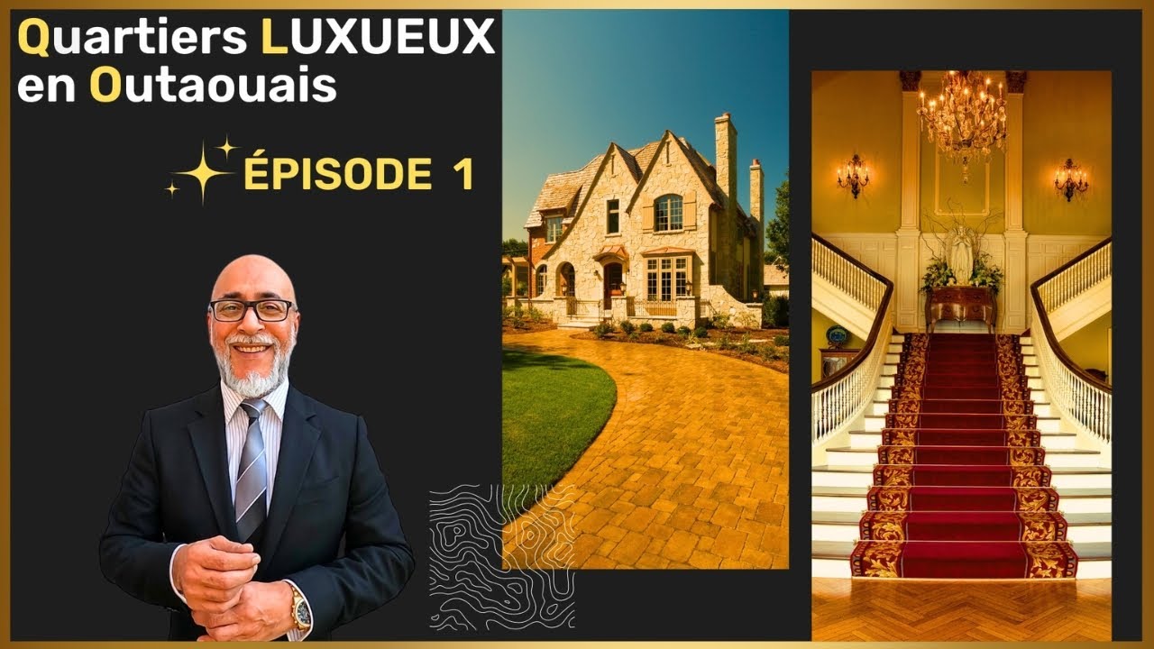 ♛ SÉRIE: Quartiers LUXUEUX en Outaouais (ÉPISODE 1) ♛ Hull+Aylmer+Gatineau ♛