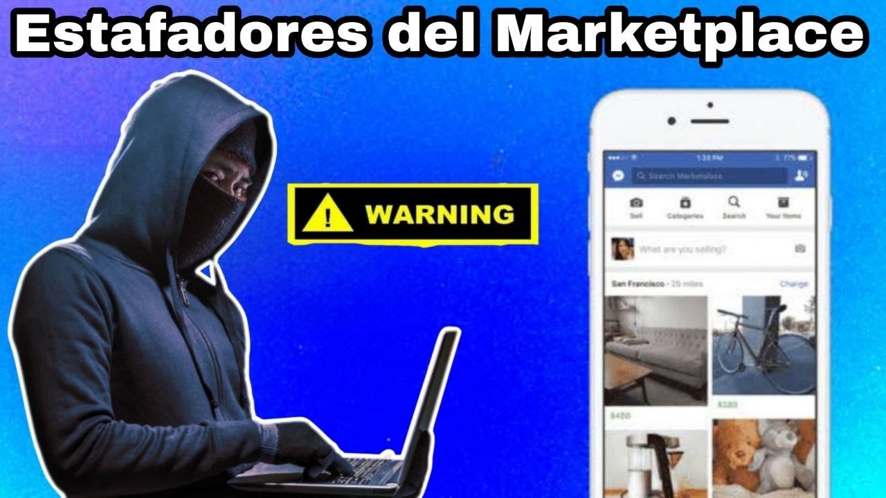Así operan los estafadores del Marketplace de Facebook