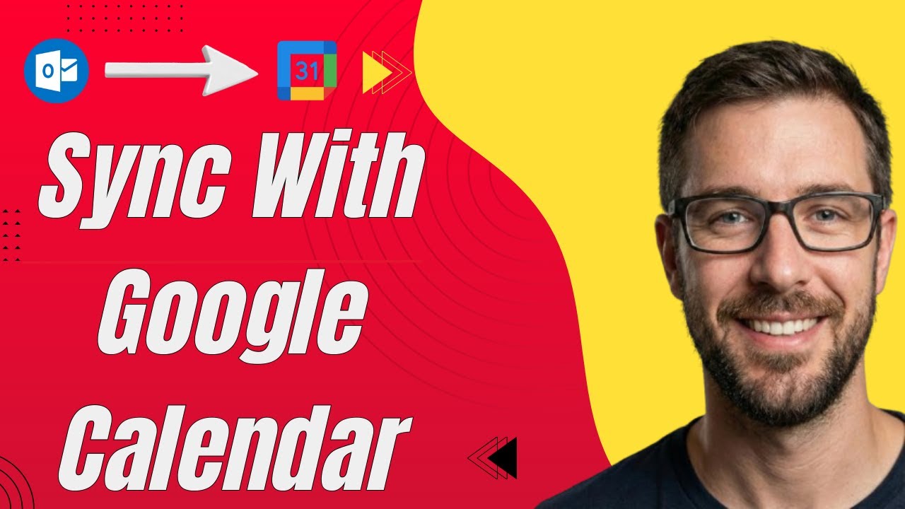 How To Sync Outlook Calendar With Google Calendar [2026 Guide]