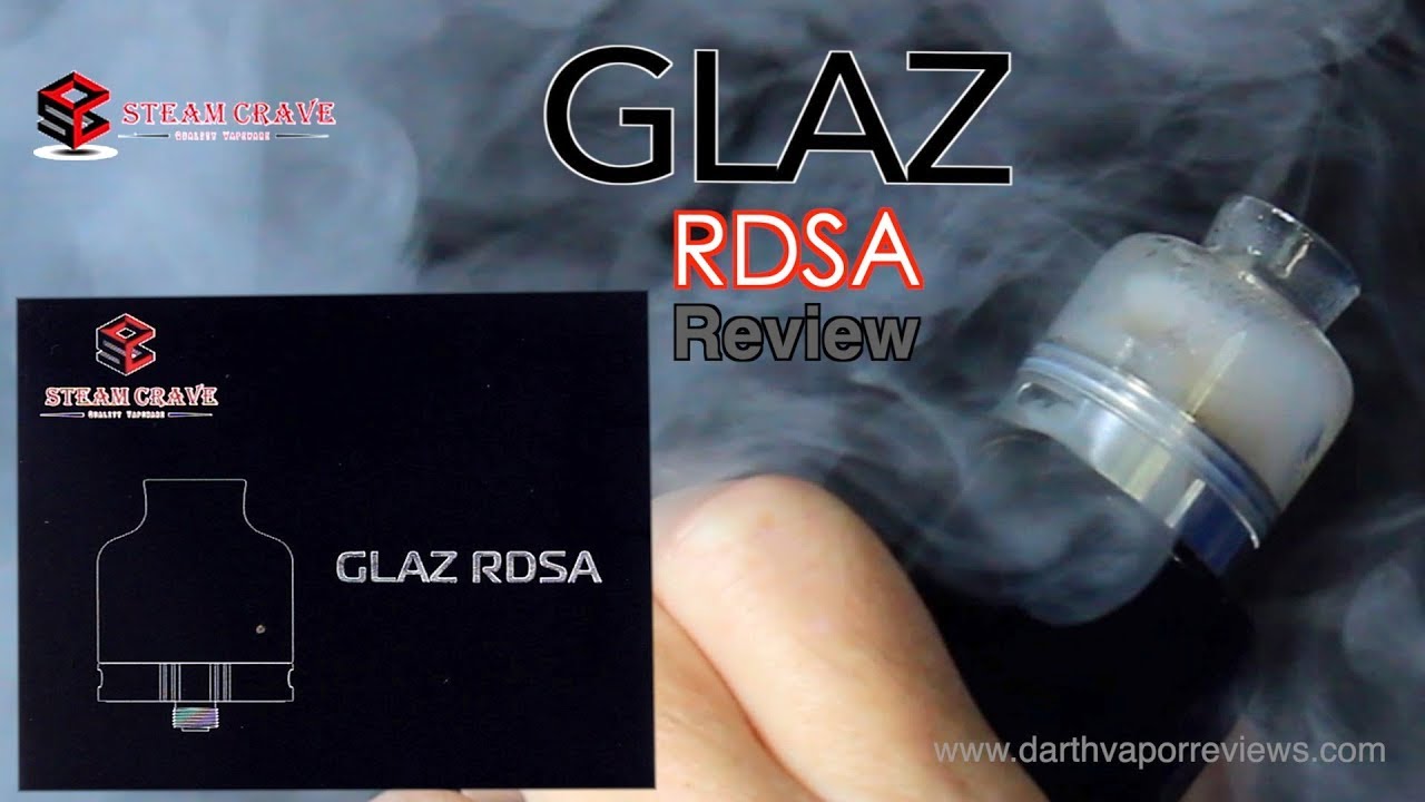 Steam Crave | Glaz RDSA V1.1 | Build and Review