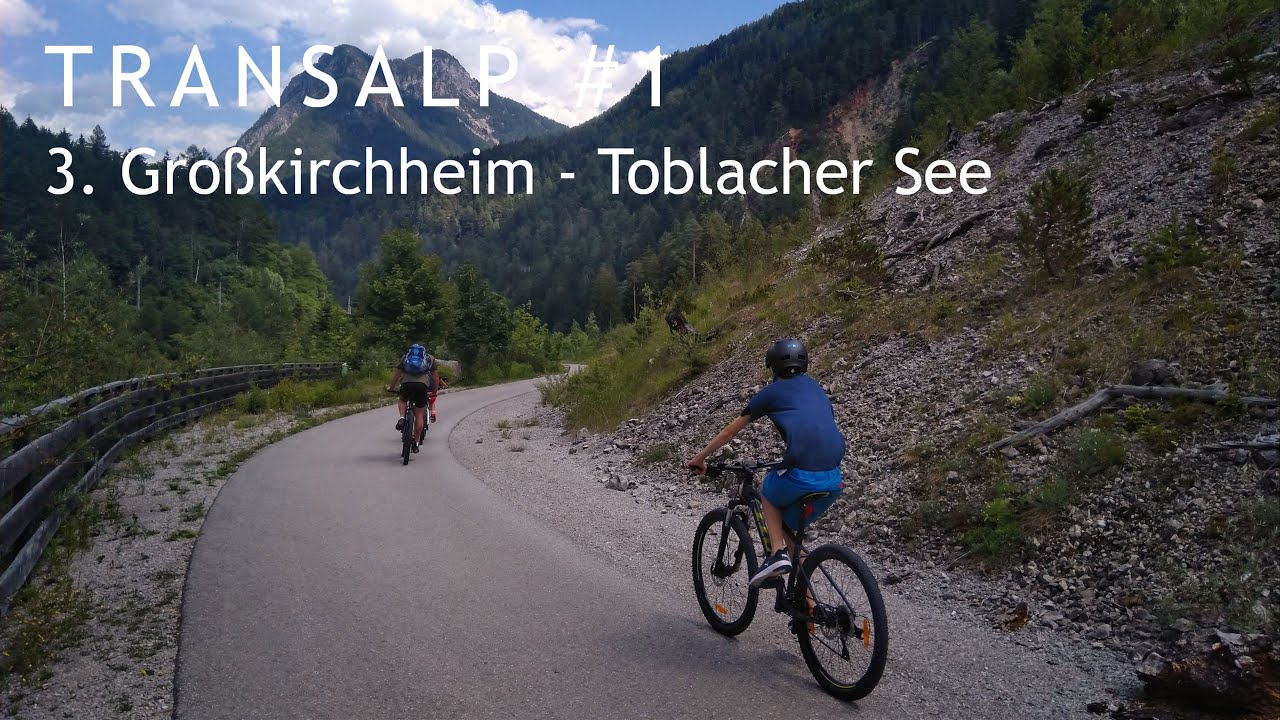 03 Transalp: Großkirchheim - Toblacher See