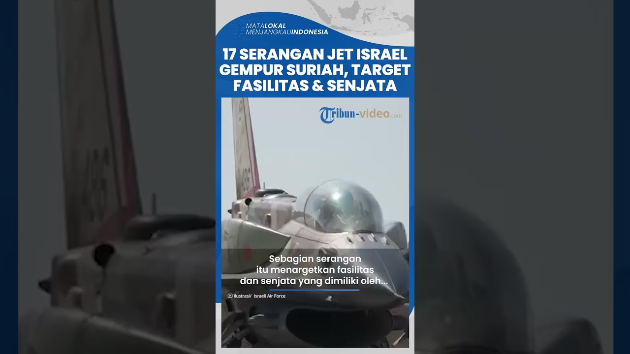 17 Serangan Udara dari Jet Tempur Israel 'Gempur' Provinsi Daraa Suriah, Sasar Posisi Tentara & Tank