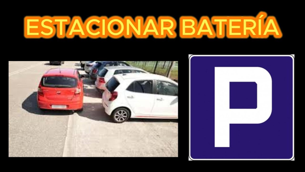 Como ESTACIONAR CORRECTAMENTE en BATERÍA