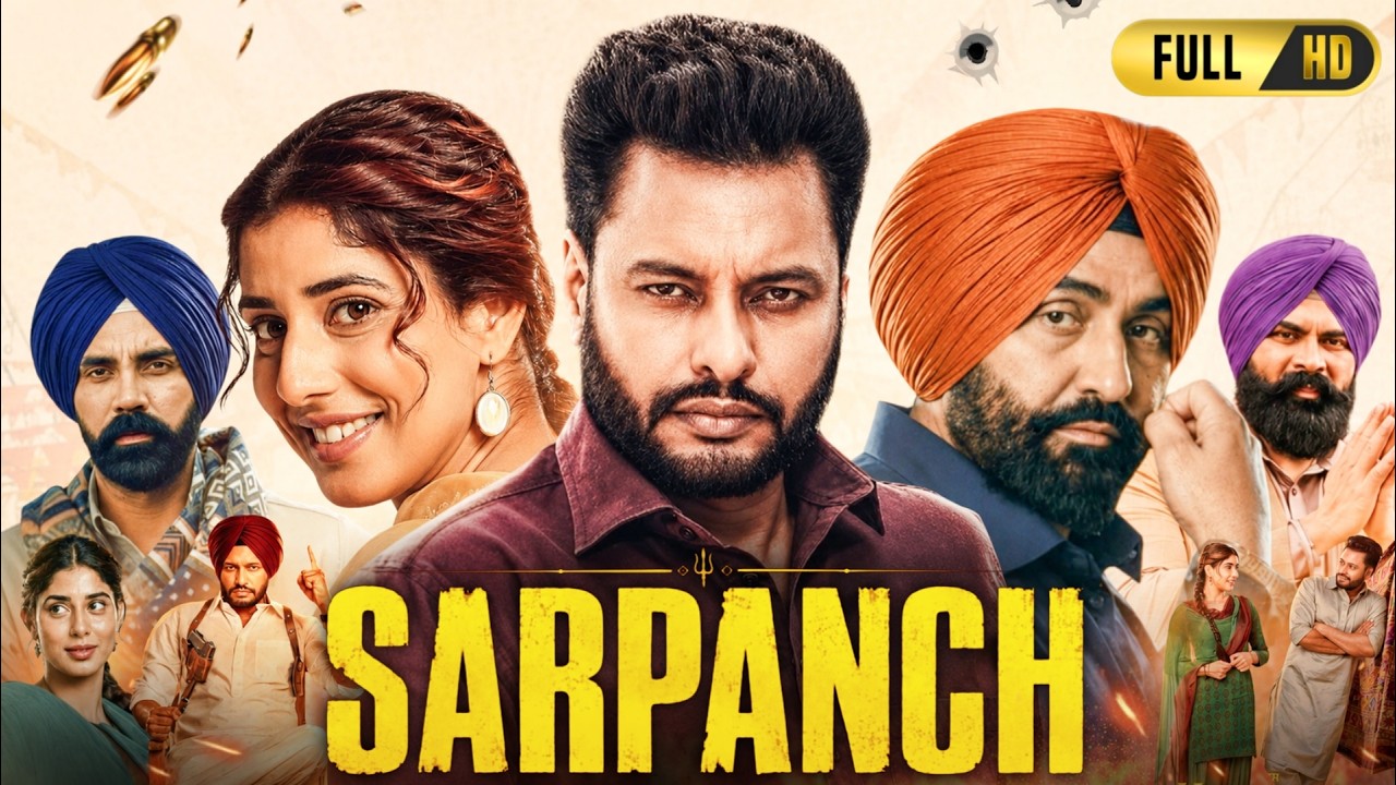 Sarpanch Full Movie Punjabi 2026 | Dev Kharoud | Jasmin Bajwa | Sarabjit Cheema | Commentary & Story
