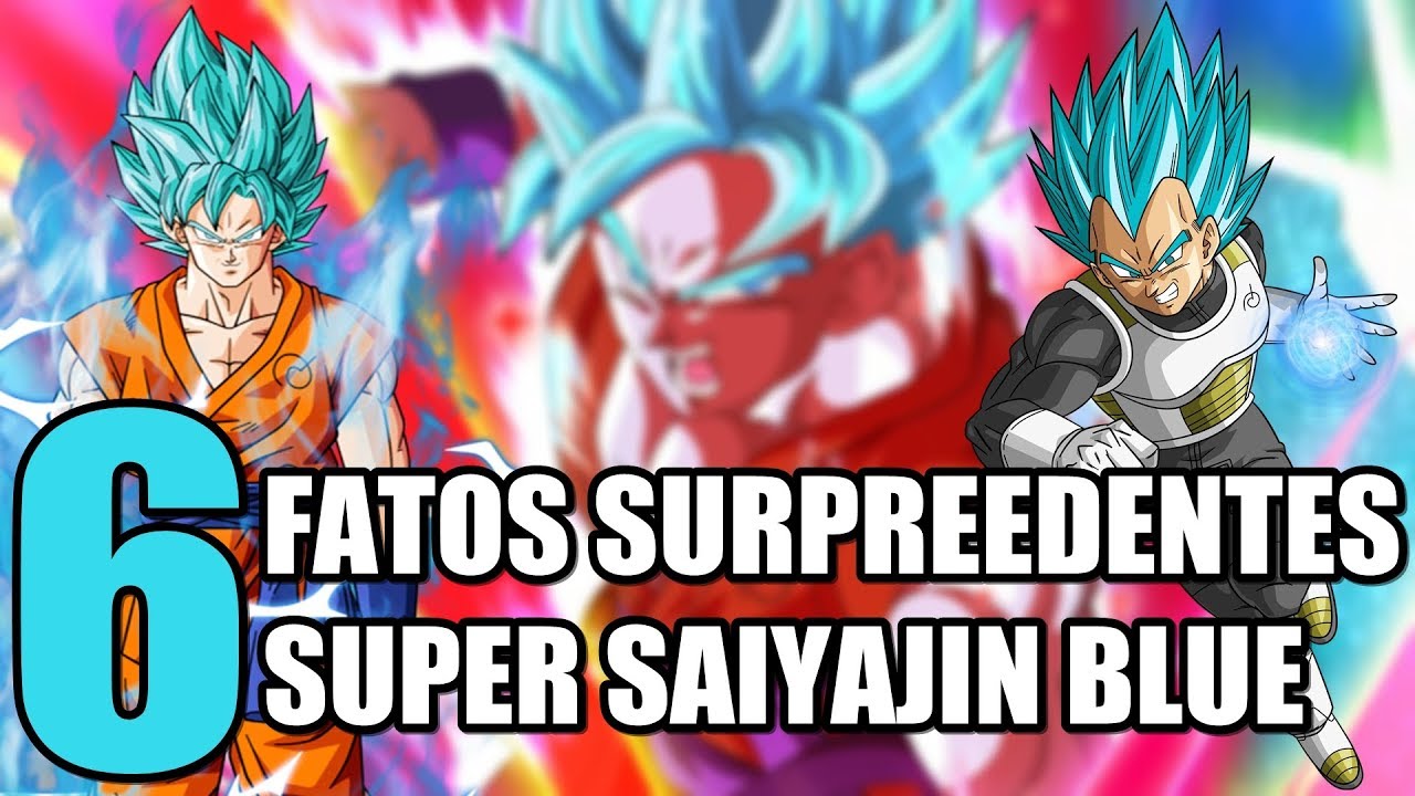 6 FATOS SURPREENDENTES sobre SUPER SAIYAJIN BLUE (SSGSS), A TRANSFORMAÇÃO SAIYAJIN | Oi Geek