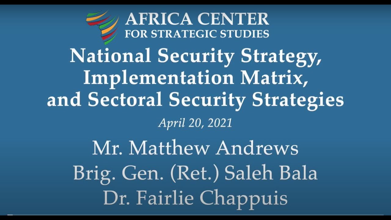 National Security Strategy, Implementation Matrix, and Sectoral Security Strategies