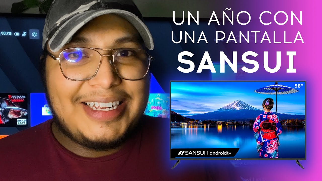 Un a&ntilde;o con una Pantalla SANSUI | &iquest;De verdad falla mucho esta marca?