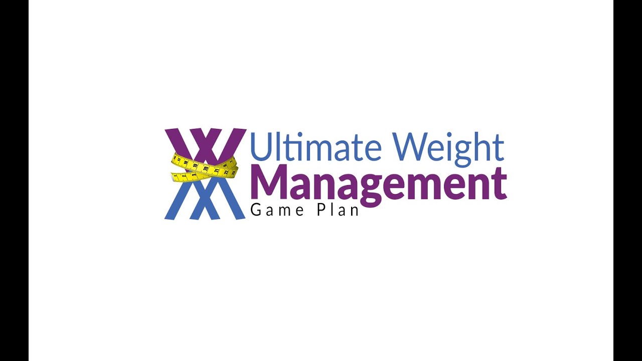 Ultimate Weight ManagementGame Plan