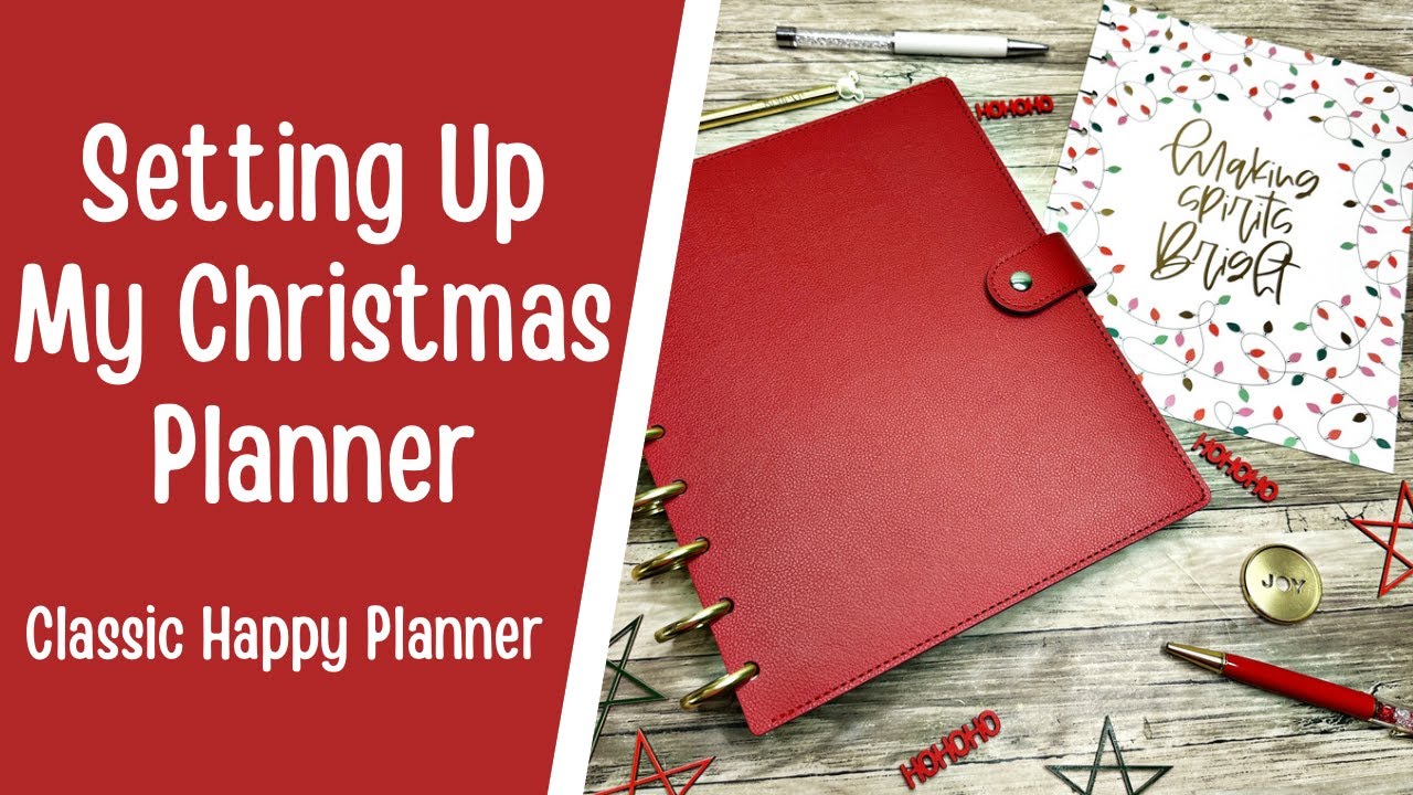 Setting Up my Christmas Planner - Classic Happy Planner Set Up