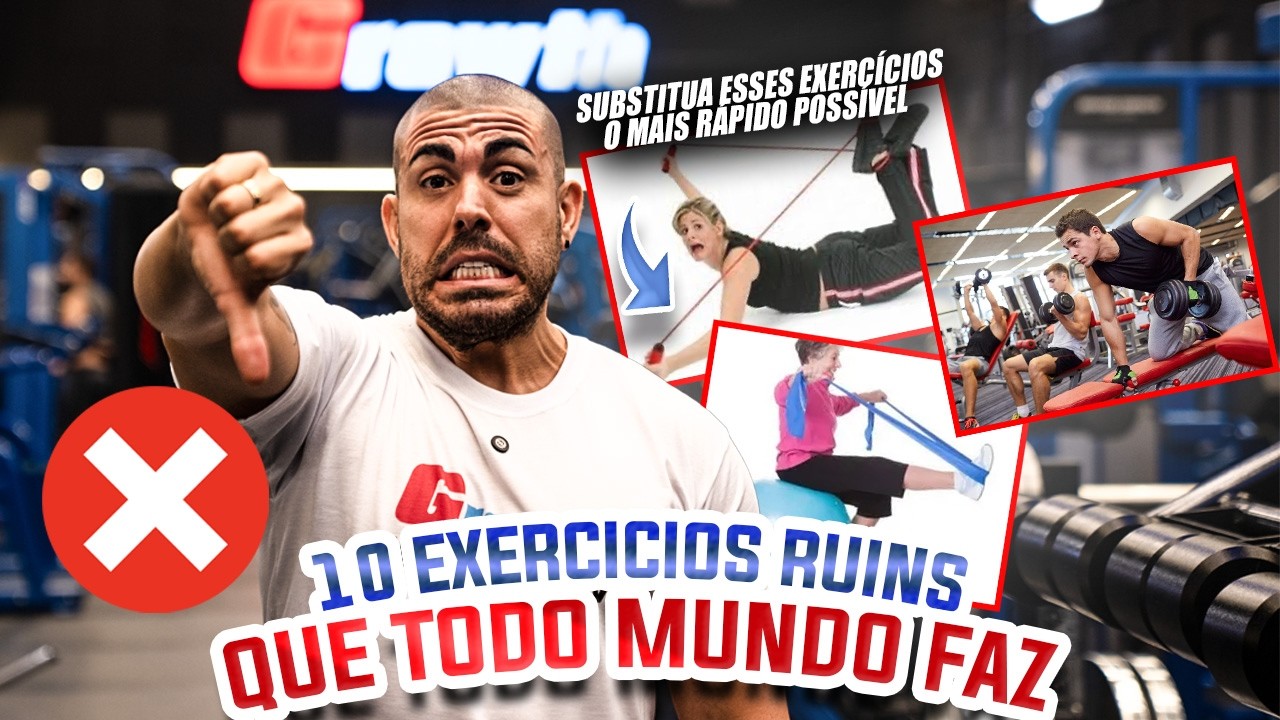 OS 10 PIORES EXERCÍCIOS QUE TODO MUNDO FAZ NA ACADEMIA - NÃO REPITA ISSO !!!