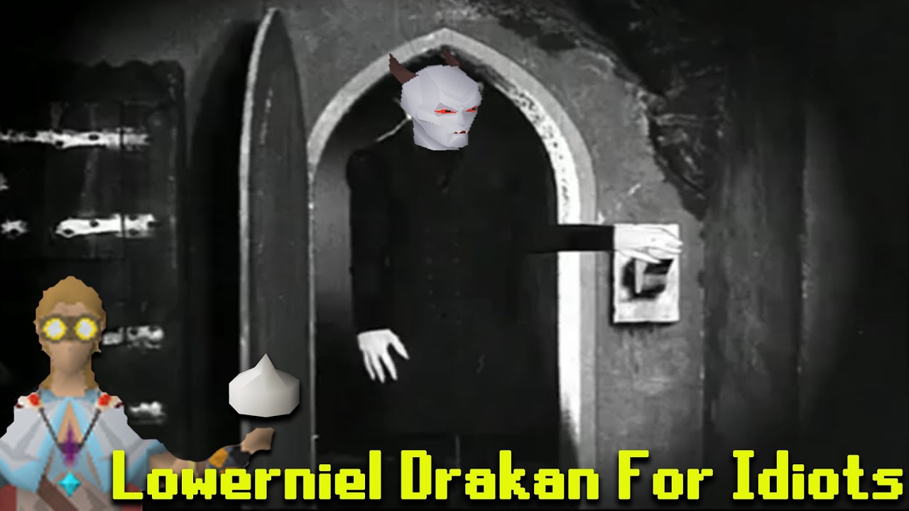 Lowerniel Drakan For Idiots - The Blood Moon Rises (OSRS)