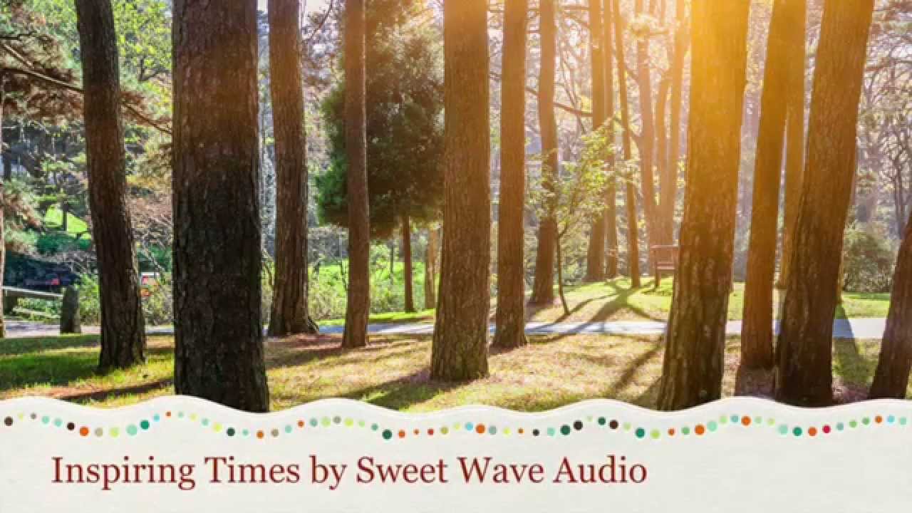 Happy Upbeat Background Music - Inspiring Times by Sweet Wave Audio