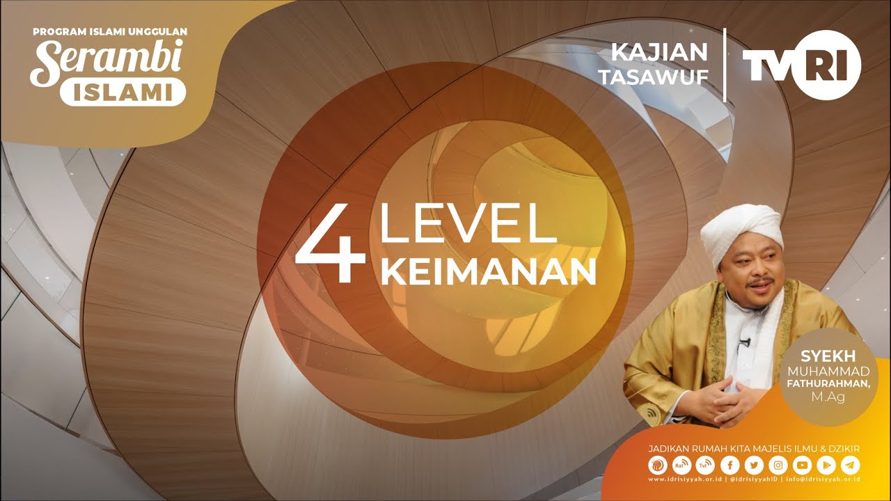 Serambi Islami [103] EMPAT LEVEL KEIMANAN | Kajian Tasawuf