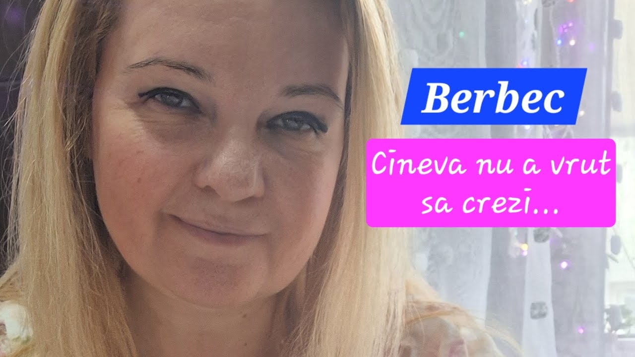 🔥BERBEC - Cineva nu a vrut sa crezi ca exista iubire adevarata