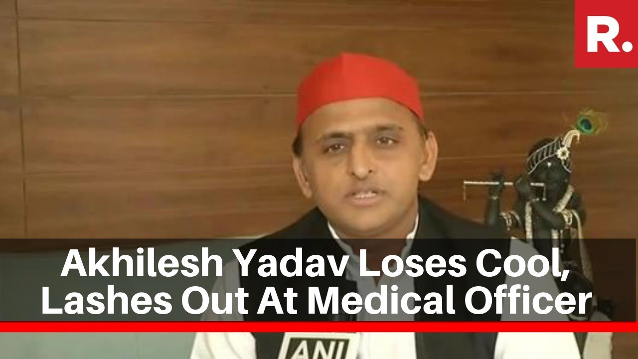 SP President Akhilesh Yadav Loses Cool, Lashes Out At Medical Officer