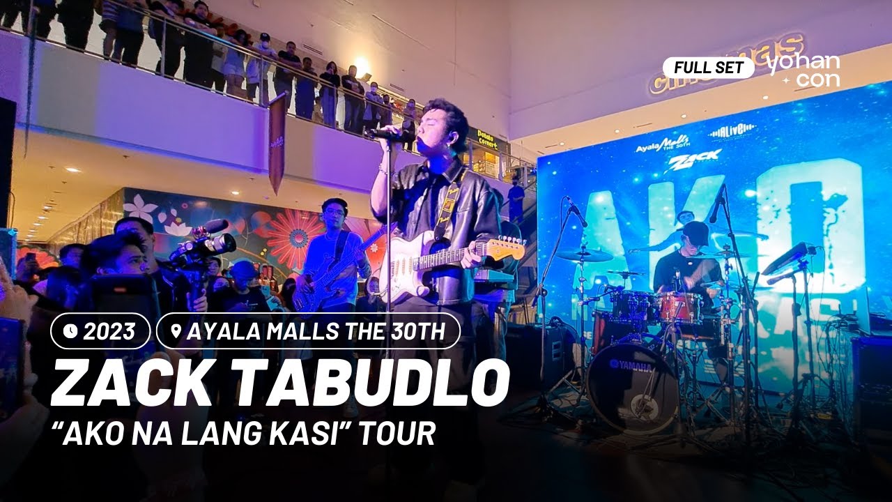 Zack Tabudlo Live at Ayala Malls The 30th [Full Set]