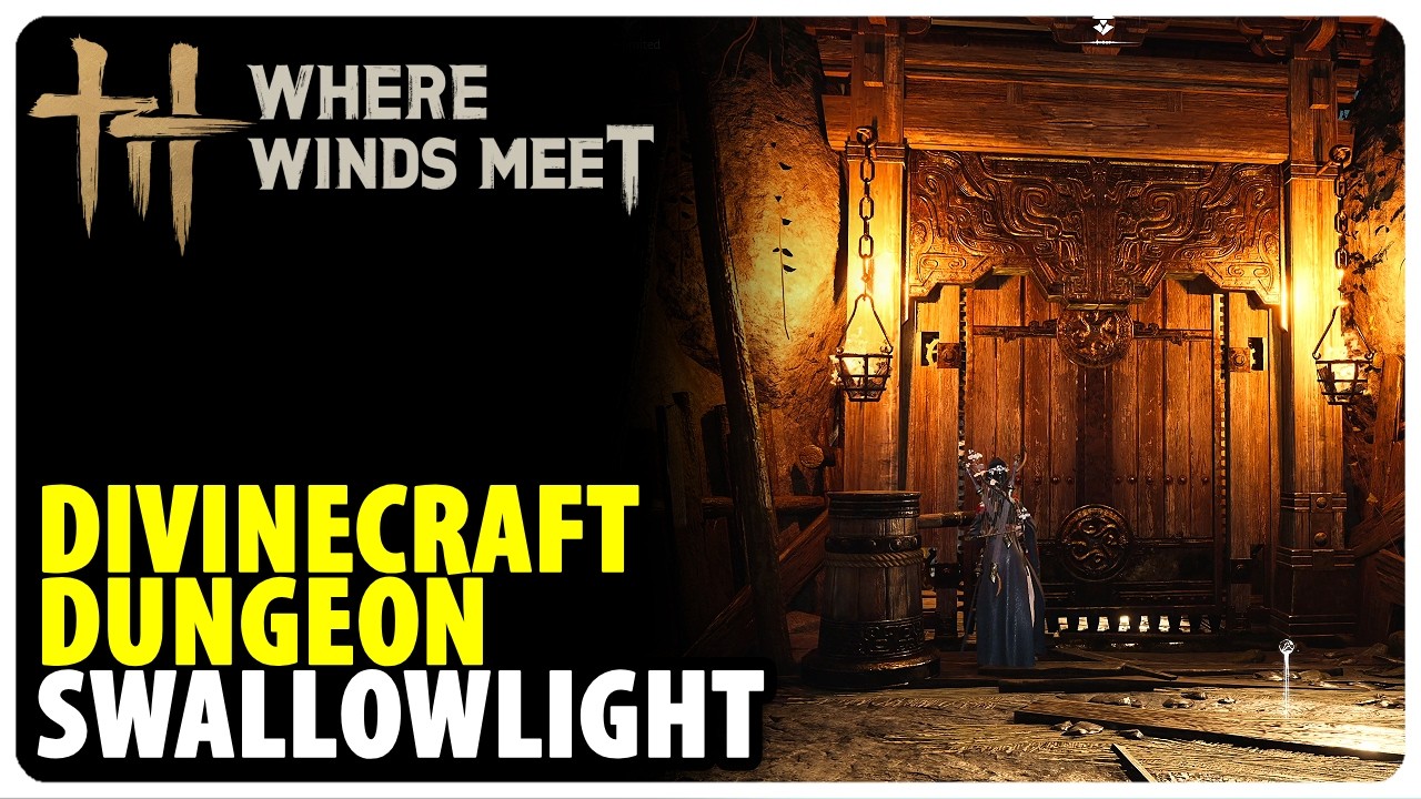 Divinecraft Dungeon - Swallowlight | Where Winds Meet